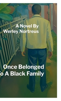 Once Belonged To A Black Family