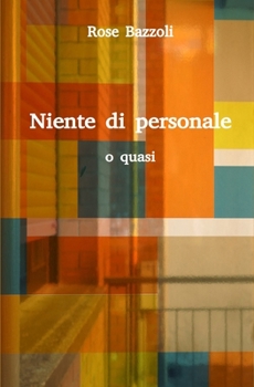 Paperback Niente di personale: o quasi [Italian] Book