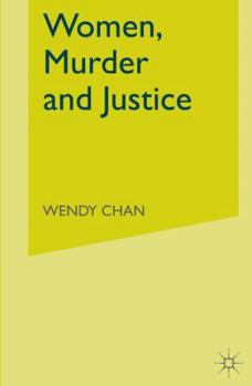 Hardcover Women, Murder and Justice Book