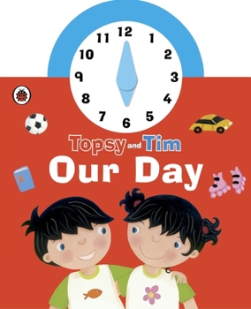 Paperback Topsy and Tim: Our Day Clock Book