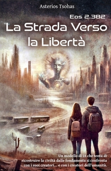 Paperback La Strada Verso la Libertà: Eos 2.382 [Italian] Book