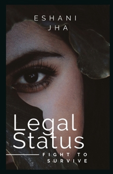 Paperback Legal Status: Fight to Survive Book