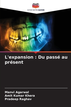 L'expansion: Du passé au présent (French Edition)
