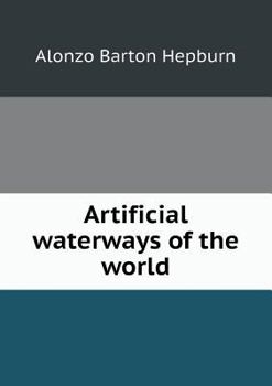 Paperback Artificial Waterways of the World Book