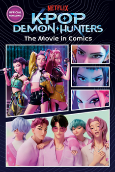 Paperback Kpop Demon Hunters: The Movie in Comics: The Official Retelling in Comic Form Book
