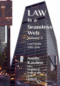 Paperback Law is a Seamless Web - Volume 3: LawPundit 2010-2011 Book