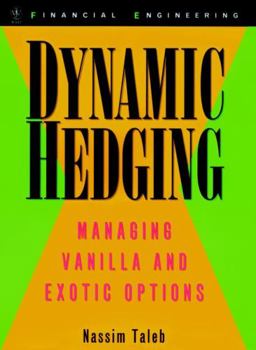 Hardcover Dynamic Hedging: Managing Vanilla and Exotic Options Book
