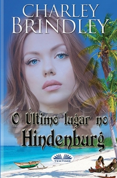 Paperback O Último lugar no Hindenburg [Portuguese] Book