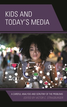 Paperback Kids and Today's Media: A Careful Analysis and Scrutiny of the Problems, Volume 2 Book