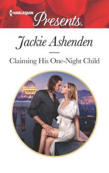 Claiming His One-Night Child - Book #2 of the Shocking Italian Heirs