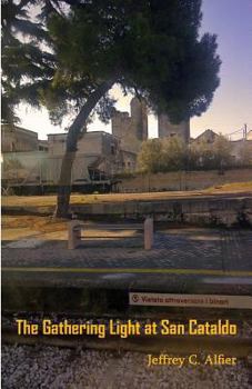 Paperback The Gathering Light at San Cataldo Book