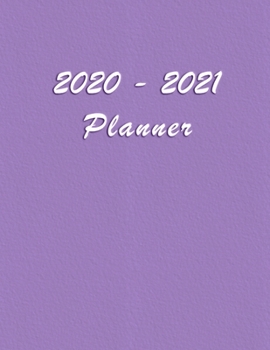 2020 - 2021 - Two Year Planner: Academic and Student Daily and Monthly Planner - July 2020 - June 2021 - Organizer & Diary - To do list - Notes - Month's Focus -  Elegant Violet Pastel Color