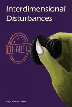 Paperback Interdimensional Disturbances Access Denied Book