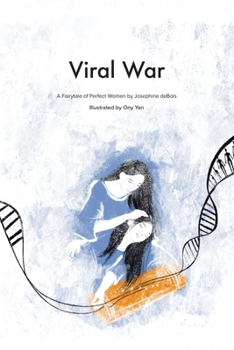 Paperback Viral War: A Fairy Tale of the Perfect Women Book