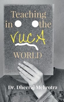 Paperback Teaching in the Vuca World Book