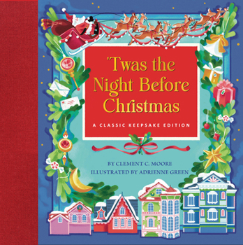 Twas the Night Before Christmas : A Classic Keepsake Edition