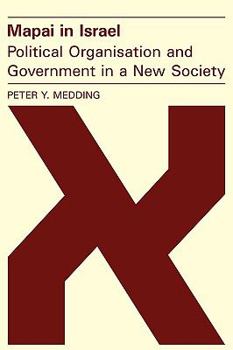 Paperback Mapai in Israel: Political Organisation and Government in a New Society Book