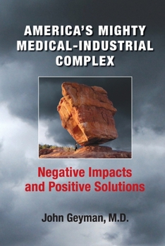 Paperback America's Mighty Medical-Industrial Complex Book