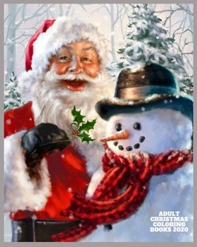 Paperback Adult Christmas Coloring Books 2020: A Funny Coloring Book for Adults Book