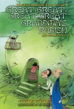 Hardcover Great-Great-Great-Great Grandma's Radish and Other Stories Book