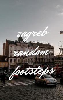 Paperback Zagreb Random Footsteps Book