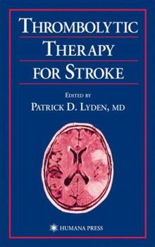 Hardcover Thrombolytic Therapy for Stroke Book