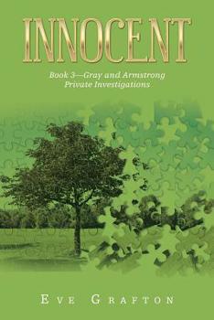 Paperback Innocent: Book 3-Gray and Armstrong Private Investigations Book