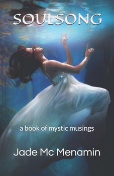 Paperback Soulsong: a book of mystic musings Book