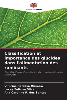 Paperback Classification et importance des glucides dans l'alimentation des ruminants [French] Book