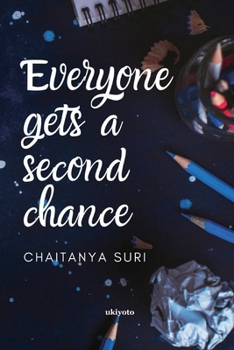 Everyone Gets A Second Chance