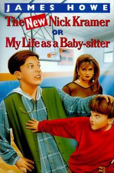 Hardcover The New Nick Kramer: Or My Life As a Babysitter Book