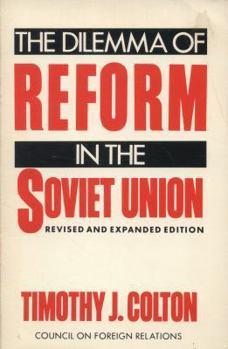 Hardcover The Dilemma of Reform in the Soviet Union Book