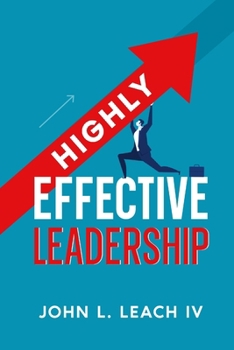 Paperback Highly Effective Leadership Book