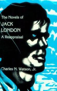 Hardcover The Novels of Jack London: A Reappraisal Book