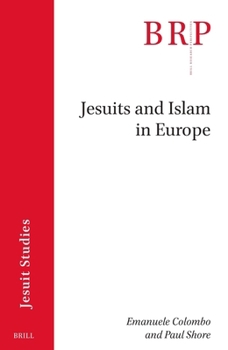 Paperback Jesuits and Islam in Europe Book