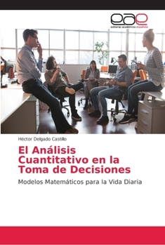 Paperback El Análisis Cuantitativo en la Toma de Decisiones [Spanish] Book