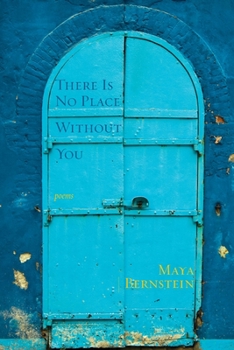 Paperback There Is No Place Without You: poems Book