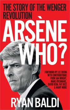 Arsène Who?: The Story of Wenger's 1998 Double