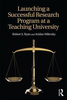 Paperback Launching a Successful Research Program at a Teaching University Book