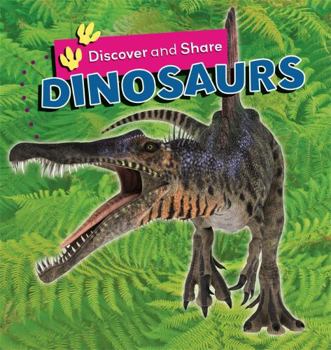 Paperback Discover and Share: Dinosaurs Book