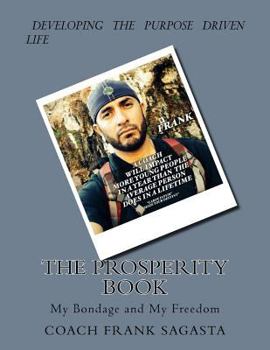 Paperback The Prosperity Book: My Bondage and My Freedom Book