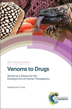 Hardcover Venoms to Drugs: Venom as a Source for the Development of Human Therapeutics Book