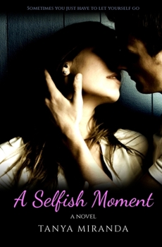 Paperback A Selfish Moment Book