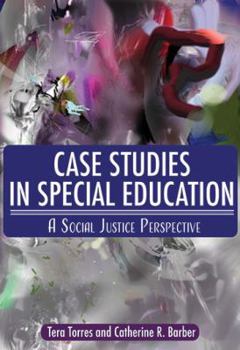 Paperback Case Studies in Special Education: A Social Justice Perspective Book