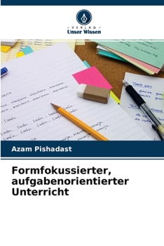 Paperback Formfokussierter, aufgabenorientierter Unterricht [German] Book