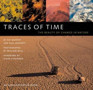 Paperback Traces of Time: The Beauty of Change in Nature Book