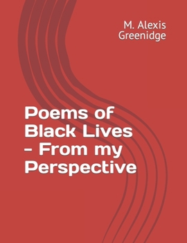 Paperback Poems of Black Lives - from my perspective Book