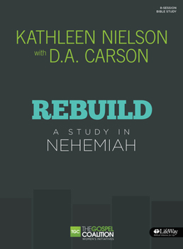 Paperback Rebuild - Bible Study Book: A Study in Nehemiah Book