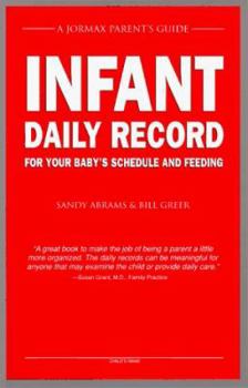 Paperback Infant Daily Record: For Your Baby's Schedule and Feeding Book