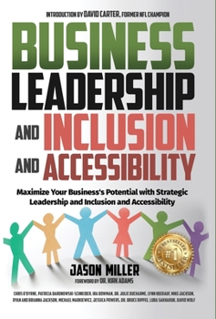 Hardcover Business Leadership and Inclusion and Accessibility: Maximize Your Business's Potential with Strategic Leadership and Inclusion and Accessibility Book